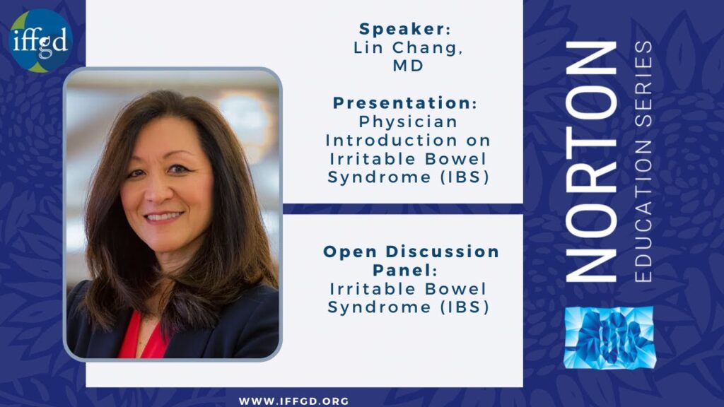 Physician Intro to Irritable Bowel Syndrome (IBS): 2021 NES Dr. Lin Chang - 2021 NES Physician Intro to Irritable Bowel Syndrome (IBS)