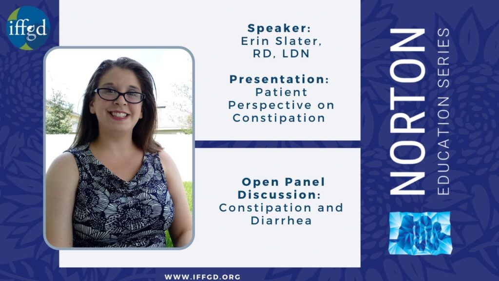 Patient Perspective on Constipation: 2021 NES Erin Slater - Patient Perspective on Constipation