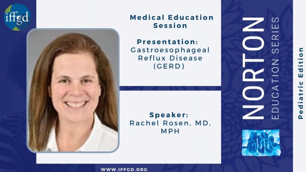 Gastroesophageal Reflux Disease (GERD) in Pediatrics: 2021 NES Pediatric Edition Gastroesophageal Reflux Disease (GERD) in Pediatrics: 2021 NES Pediatric Edition