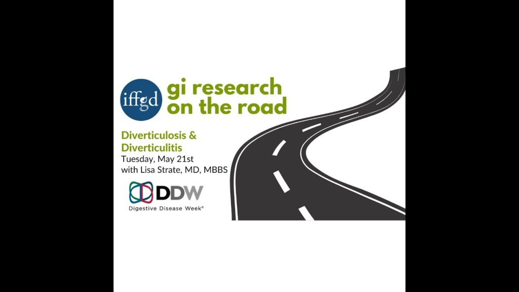 Diverticulosis and Diverticulitis: GI Research on the Road Diverticulosis and Diverticulitis: GI Research on the Road