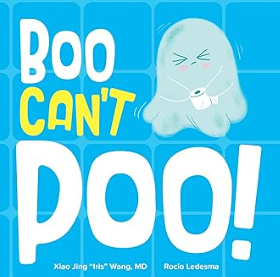 Boo Can't Poo by Dr. Iris Wang
